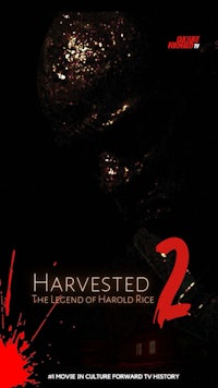 Harvested 2 (2022) The Holiday Horror sequel is a Culture Forward TV original film, directed by Alex West.